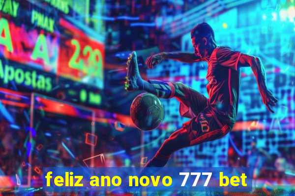 feliz ano novo 777 bet